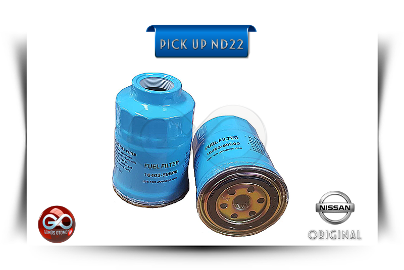 16403-59E00<br>MAZOT FİLTRESİ<br>PICK UP = ND22 = YD25DDTI = 2500 cc = DİZEL