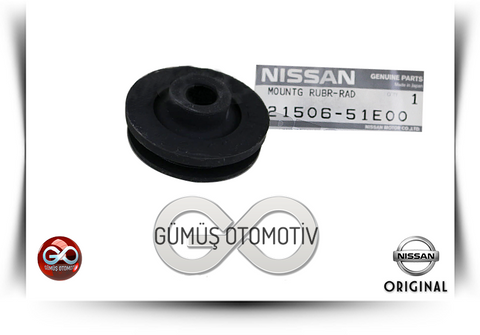21506-51E00<br>MOTOR RADYATÖRÜ ÜST MONTAJ LASTİĞİ<br>MAXIMA = A32 = VQ20DE = 2000 cc = BENZİNLİ - Gümüş Otomotiv