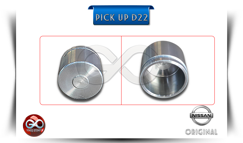41121-09W10<br>ÖN FREN KALİPER PİSTONU >>SAĞ=SOL<br>PICK UP >>D22 >>TD27 >>2700 cc  DİZEL - Gümüş Otomotiv